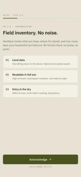 The first setup screen of Hardtack, introducing local-only data and outdoor readability.